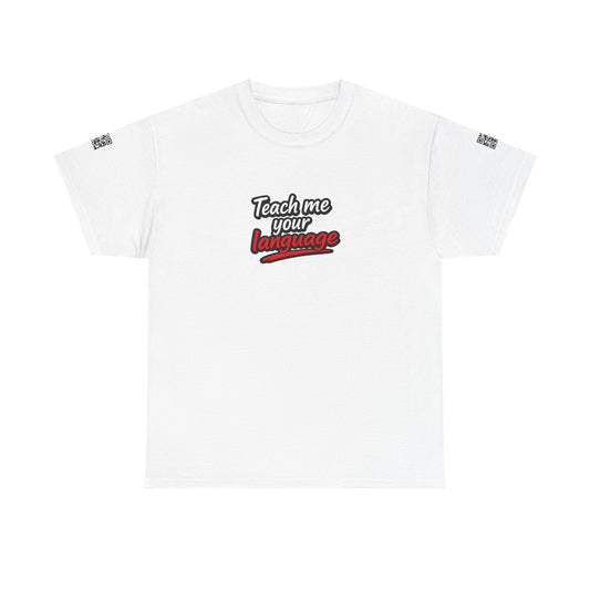 Teach Me Your Language™ | Conversation Starter T-Shirt